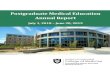 Postgraduate Medical Education Annual Report · Postgraduate Medical Education On behalf of the Postgraduate Medical Education office at the University of Saskatchewan’s College