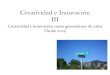 Creatividad e Innovación III - Universidad Iberoamericanaantares.dci.uia.mx/eortiz/Gestion_de_la_Innovacion_Tecnologica/CIG… · 1-Entender la red Conocer la estructura, marco conceptual