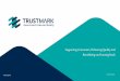 Supporting Consumers, Delivering Quality and Retrofitting ... · trustmark.org.uk TrustMark and EHC EHC / TrustMark –areas of combination • Consumer Protection –Code of Conduct,