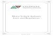 Motor Vehicle Industry Laws and Regulations...COLORADO MOTOR VEHICLE INDUSTRY LAWS AND REGULATIONS . MVDB Regulations are in blue. EDO Regulations are in green. Link to Titles and