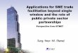 Applications for SME trade facilitation beyond single …. Mr. Ha...Applications for SME trade facilitation beyond single window and the role of public‐private sector partnerships