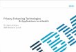 Privacy-Enhancing Technologies & Applications to eHealth€¦ · Privacy-Enhancing Technologies & Applications to eHealth Dr. Anja Lehmann IBM Research Zurich