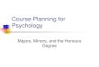 Course Planning for Psychology - Mount Allison University€¦ · Psyc 2431 (Child & Adolescent Development) Psyc 2601 (Psychology of Abnormal Behavior) Psyc 2611 (Health Psychology)