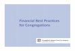 Financial Best Practices for Congregations.ppt Resource Repository... · Financial Best Practices . for Congregations . Separation of Financial Duties • Keep written policies and
