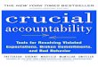 PRAISE FOR CRUCIAL ACCOUNTABILITY - Working Well PRAISE FOR CRUCIAL ACCOUNTABILITY ... find out how