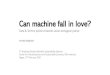 Can machine fall in love? - ctss.ipb.ac.idctss.ipb.ac.id/wp-content/uploads/2020/03/20200217... · Center for Transdisciplinary and Sustainability Science, IPB University Bogor, 17th