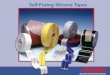 Self-Fusing Silicone Tapes...Arlon and MOX-Tape ® silicone tapes are produced from specially formulated silicone rubber. They bond irreversibly to provide an isul t ve barrier that