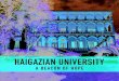 LIGHTING THE WAY FORWARD - haigazian.edu.lb · leadership of the Union of the Armenian Evangelical Churches in the Near East and the Armenian Missionary Association of America to
