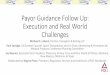 Payor Guidance Follow Up: Execution and Real World Challenges · Payor Guidance Follow Up: Execution and Real World Challenges Michael S. Labson, Partner, Covington & Burling LLP