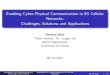 Enabling Cyber-Physical Communication in 5G Cellular ... · Enabling Cyber-Physical Communication in 5G Cellular Networks: Challenges, Solutions and Applications Rachad Atat Thesis