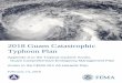 8 Guam Catastrophic Typhoon Plan · February 15, 2018 2018 Guam Catastrophic Typhoon Plan Base Plan 15 The 2018 Guam Catastrophic Typhoon Plan is an annex to the FEMA Region IX All-Hazards