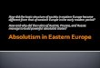 Absolutism in Eastern Europe · C. Russia never very strong ... made rulers issue laws restricting peasants’ movement hereditary subjugation = serfdom passes on through generations