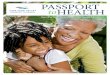 winter 2014 News For and About Passport to Health Members! · 2015-08-19 · Passport To Health. is a program for members ages 50 and better. office . Passport To Health 3522 Village
