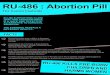 RU-486 : Abortion Pill - Campaign Life Coalition · 2017-05-17 · RU-486 causes a complete abortion 91% of the time, but 7.9% of patients will also need surgery to complete the abortion,