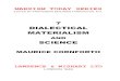 7 DIALECTICAL MATERIALISM - Red Star Publishers 7 DIALECTICAL MATERIALISM AND SCIENCE MAURICE CORNFORTH