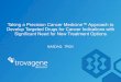 Taking a Precision Cancer Medicine™ Approach to Develop ...cardiffoncology.investorroom.com/download/...Acute Myeloid Leukemia –Orphan Drug Designation in the U.S. and Europe Phase
