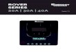ROVER SERIES 20A | 30A | 40A - Renogy€¦ · Equalization is carried out only for non-sealed / vented/ flooded / wet cell lead acid batteries. ... The charge controller will reduce