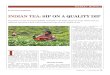 IndIan Tea: sIp on a qualITy dIp - Electronics for You · IndIan Tea: sIp on a qualITy dIp ... there are large estates, but not sufficient attention is paid to processing and improving