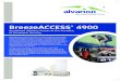 BreezeACCESS 4900 - WINNCOM TECHNOLOGIES, CORP....BreezeACCESS 4900 offers an unmatched combination of wide coverage, high capacity and value-added features to provide citywide and