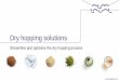 Dry hopping solutions - Alfa Laval · Significant reduction in beer losses and waste streams Complete hop removal by centrifugation Faster and more efficient aroma/flavour extraction