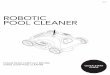 ROBOTIC POOL CLEANER - Sparco Pool Manual by … Cleaners...USING YOUR POOL CLEANER ROBOTIC POOL CLEANER 820410 product settings and troubleshooting 12ft / 4m Midpoint of the Long