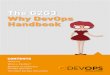The G2G3 Why DevOps Handbook - TechnoLava€¦ · disruptive players. DevOps adoption fosters a collaborative and communicative culture between the business, development team and