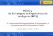 H2020 y las Estrategias de Especializaci£³n Inteligente (RIS3) RIS3 Andaluc£­a. RIS3 Asturias. RIS3