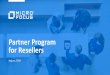 Partner Program for Resellers - IT Best of Breed · The Micro Focus Partner Program 2 The Partner Program is designed around three key principles Recognizing and rewarding in-depth