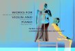 WORKS FOR · PDF file 3 FELIX MENDELSSOHN-BARTHOLDY [1809-1847] Sonata for violin and piano in F major (1838, rev. Yehudi Menuhin) Felix Mendelssohn-Bartholdy’s chamber works can