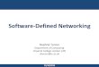 Software-Defined Networkingjgiceva/teaching/ssc18-sdn1.pdf · Software-defined Networking • Networking design enabling the separation between the control plane and the data plane