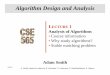 Algorithm Design and Analysis - Penn State College of ...ads22/courses/cse565/F10/www/lec-notes/CSE565-F10-Lec-01.pptx.pdfAlgorithm Design and Analysis Theoretical study of how to