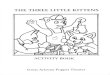 Little Kittens STUDY GUIDE.… · copyright 1997 Great Arizona Puppet Theater . Q 000 other in the beginning letter of each itten itten . The three little kittens They lost their