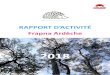RAPPORT D’ACTIVITÉ Frapna Ardèche...La FRAPNA 07 était gestionnaire de la Réserve Naturelle Régionale des Grads de Naves jusqu'à la fin de l'année 2017, date d'expiration