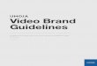 UMOJA Video Brand Guidelines - United Nations · a An ntctn tafUmoja: Video Brand Guidelines v1 I 29 April 2016 be the change There are three key elements to a successful video brand