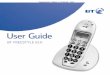 User Guide - BTUser Guide BT FREESTYLE 610 Section Freestyle 610 – Edition 3 – 07.04.06 – 7332 • The big button keypad and large backlit display together with digital quality