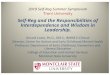 Self-Regand the Responsibilities of Interdependence and ... · From Mindsight(2010) The New Science of Personal Transformation by Daniel J. Siegel “Mindsight is a kind of focused