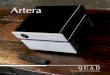 Artera - Planet Audio Video · Artera therefore simplifies the user interface, leaving an uncluttered appearance that is welcoming to all users as well as looking beautiful in the
