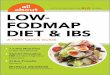All About Low-FODMAP Diet & IBS: A Very Quick Guide · The Low-FODMAP Diet Trying the Low-FODMAP diet will provide you with valuable tools to make food choices that enhance your life