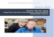 Master Plan for Aging Long Term Services and …...2020/03/09  · March 2020 Master Plan for Aging Long Term Services and Supports Subcommittee Stakeholder Report FINAL DRAFT FOR