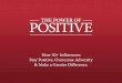 THE POWER OF POSITIVE - Jon Gordonjongordon.com/documents/PowerOfPositiveEBook.pdfThe quotes within this ebook are quotes from messages shared as part of The Power of Positive Summit,