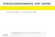 PROCEEDINGS OF SPIE · PDF file PROCEEDINGS OF SPIE Volume 6798 Proceedings of SPIE, 0277-786X, v. 6798 SPIE is an international society advancing an interdisciplinary approach to