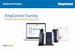 RingCentral Training Central Training...¢  RingCentral Meetings allows you to host Screen Share Meetings