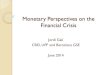 Monetary Perspectives on the Financial Crisisyashiv/crisis-jg.pdf · Monetary Perspectives on the Financial Crisis Jordi Galí . CREI, UPF and Barcelona GSE . June 2014