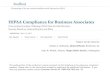 HIPAA Compliance for Business Associatesmedia.straffordpub.com/products/hipaa-compliance-for... · 2017-07-11 · HIPAA Compliance for Business Associates Overcoming Complex Challenges