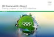 IOC Sustainability Report Sharing progress on our 2020 ... Library... · the development of the IOC Sustainability Strategy, which lays out the principles for the working practices