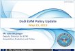 DoD EVM Policy Update - Under Secretary of Defense for ... ¢â‚¬› evm ¢â‚¬› assets ¢â‚¬› docs...¢  11 EVM WORLD