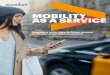 Mobility as a Service | Accenture...car- sharing ride- sharing ride- hailing demand responsive transit rental peer to peer buy lease public transport audi unite volvo sixt drive now