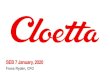SEB 7 January, 2020 - Cloetta · 2020-01-07 · SEB 7 January, 2020 Frans Rydén, CFO. This is Cloetta 6.2 2. ... Local Global 4 Strong heritage brands liked and trusted by our consumers