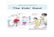 Phonic Readers Set 4 SPELD SA Inc › images › iPadPDF › the_kids_band.pdf · SPELD SA Phonic Books Set 4 The Kids' Band Text by Angela Weeks Illustrations by Dick Weigall . The