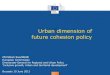Urban dimension of - ESDAC - European Commission · territorial development and of functional links in and between territories • Urban-rural partnerships can contribute to a more